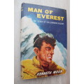 Man of Everest - Story of Sir Edmund Hillary  - Kenneth Moon