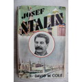 Josef Stalin Man of Steel -   David M Cole
