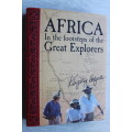 Africa - In the Footsteps of the Great Explorers: Kingsley Holgate (Hardcover)