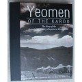 Yeomen of the Karoo  The Story of the Imperial Yeomanry Hospital at Deelfontein
