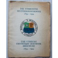 Utrecht Centenary Sovenir 1854 - 1954 / Eeufees Gedenkboek