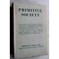 Primitive Society - Robert Lowie