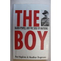 The Boy - Baden-Powell and the Siege of Mafeking - Pat Hopkins & Heather Dugmore