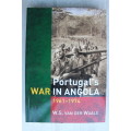 Portugal`s War in Angola 1961 - 1974    -Van Der Waals