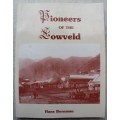 Pioneers of the Lowveld -  Hans Bornman