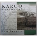 Karoo Pastoraal: Fotografiese Essay -- Tom Burgers