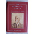 The Romantic Smuts - Women and love in his life - Piet Beukes