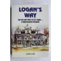 Logan`s Way:The Life & Times of J.D. Logan...a Matjiesfontein Chronicle - Robert N. Toms