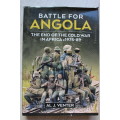 Battle For Angola: The End of the Cold War in Africa c 1975-89