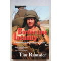 Border-Line Insanity - A National Serviceman`s Story - By Tim Ramsden