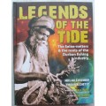 Legends of the Tide, The Seine-Netters & the Roots of  Durban Fishing Industry - Govender / Chetty