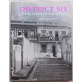 District Six: The Spirit Of Kanala by Chris Schoeman