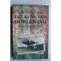 Memoirs van `n Afrikaner. DIE KUNS VAN OORLEWING. Alexander Kok