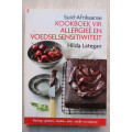 Suid-Afrikaanse Kookboek vir Allergieë en Voedselsensitiwiteit. Hilda Lategan