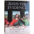 Jesus The Evidence -  Ian Wilson