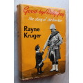 Good-Bye Dolly Gray - The story of the Anglo-Boer War - Rayne Kruger