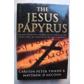 The Jesus Papyrus Carsten Peter Thiede & Matthew D`Ancona
