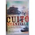 Cuito Cuanavale. 12 months of war that transformed a continent. Fred Bridgland
