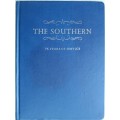 SIGNED: THE SOUTHERN - 75 Years of service. By TV Bulpin. Illustated by Penny Miller