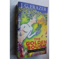 The Golden Bough - The roots of religion & magic - Frazer