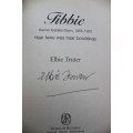 GETEKEN: Tibbie, Rachel Isabella Steyn, 1865-1955 : haar lewe was haar boodskap - Elbie Truter