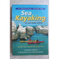 Practicla guide to Sea Kayaking in Southern African - Johan Loots