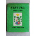 VRYBURG 1882-1982 Hans Bornman