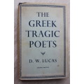 The Greek Tragic Poets - Lucas