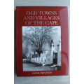Old Towns and Villages of the Cape - Hans Franzen
