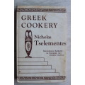 Greek Cookery -  Nicholas Tselementes