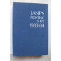 Jane`s Fighting Ships - 1983 - 84 - Moore, John