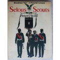 Selous Scouts: A Pictorial Account - Peter Stiff