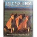 THE MARSH LIONS- THE STORY OF AN AFRICAN PRIDE- BRIAN JACKMAN & JONATHAN SCOTT