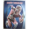 Body Worlds: The Original Exhibition of Real Human Bodies by Gunther von Hagen