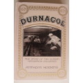 Durnacol - The Story of the Durban Navigation Collieries - Anthony Hocking