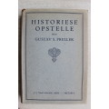 Historiese Opstelle deur Gustav Preller (1925 Eerste Uitgawe)