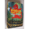 Biggles hunts big game -  Captain W.E. Johns