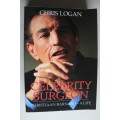Celebrity Surgeon - Christiaan Barnard - A Life - By Chris Logan