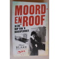 Moord en Roof: In die kop van `n baasspeurder - Blake