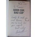 SIGNED: Good Cop, Bad Cop - Confessions Of A Reluctant Policeman - Andrew Brown