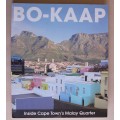 BO-KAAP Inside Cape Town`s Malay Quarter ROBYN WILKINSON and ASTRID KRAGOLSEN - KILLE ( BO KAAP )