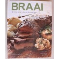 Braai: 166 Modern Recipes to Share with Family and Friends by Hilary Biller et.al.