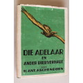 ASCHENBORN, H.A. - Die Adelaar en Ander Afrikaanse Verhale