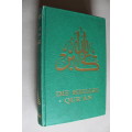 Die Heilige Qur`an (Vertaal in Afrikaans) deur Imam M.A. Baker - Heilige Koran
