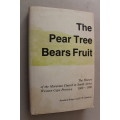 Pear Tree Bears Fruit: The History of the Moravian Church /  Kruger, Bernhard and Schaberg