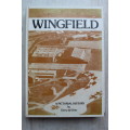 Wingfield - A Pictorial History by Gerry de Vries SIGNED