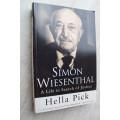 Simon Wiesenthal - A Life in Search of Justice - By Hella Pick
