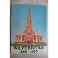 Waterberg Nederduitsch Hervormde Gemeente 1865 - 1965