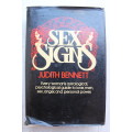 Sex Signs: Every woman`s astrological and psychological guide to love, men, sex, anger and personal