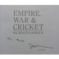 SIGNED: Empire, War and Cricket In South Africa Logan Of Matjiesfontein - By Dean Allen